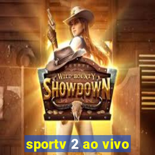 sportv 2 ao vivo